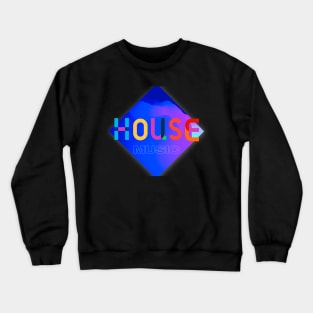 House Music Crewneck Sweatshirt